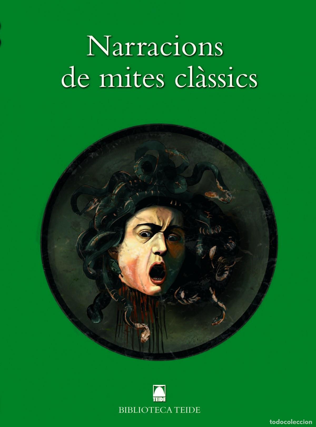 Libros: BIBLIOTECA TEIDE 020 - NARRACIONS DE MITES CL&Agrave;SSICS -OVIDI- - Margalida CAPELLA SOLER