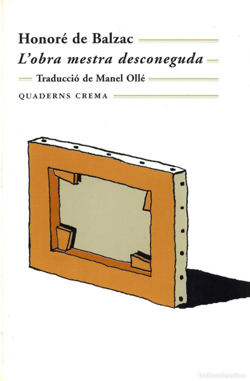 Libros: L'OBRA MESTRA DESCONEGUDA - Balzac, Honor&eacute; de