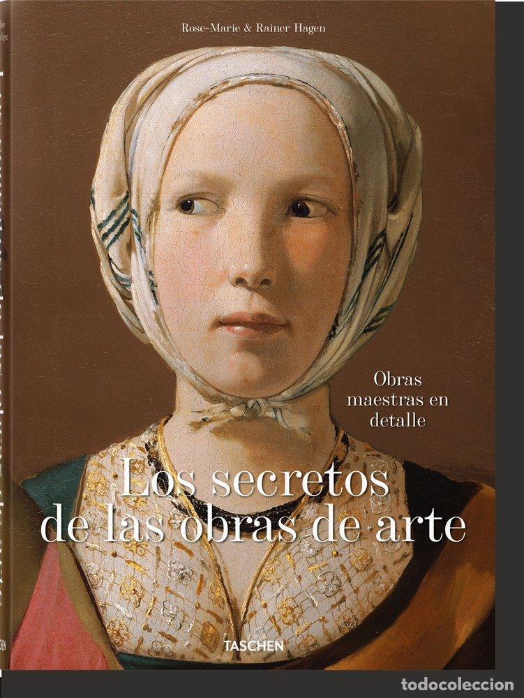 books: SECRETOS DE LAS OBRAS DE ARTE 100 OBRAS MAESTRAS EN DETALLE - HAGEN, RAINER