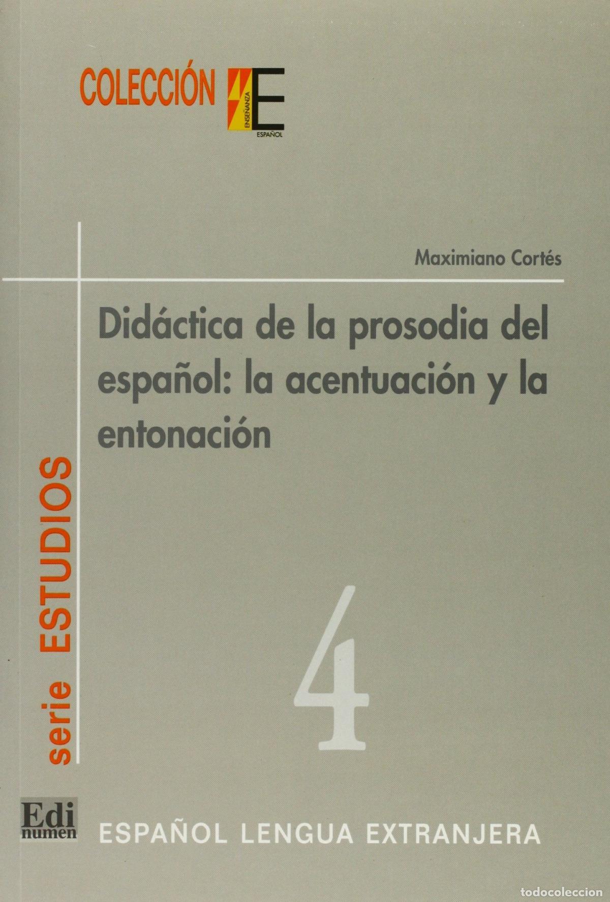 books: DID&Aacute;CTICA DE LA PROSODIA DEL ESPA&Ntilde;OL - Cort&eacute;s Moreno, Maximiano