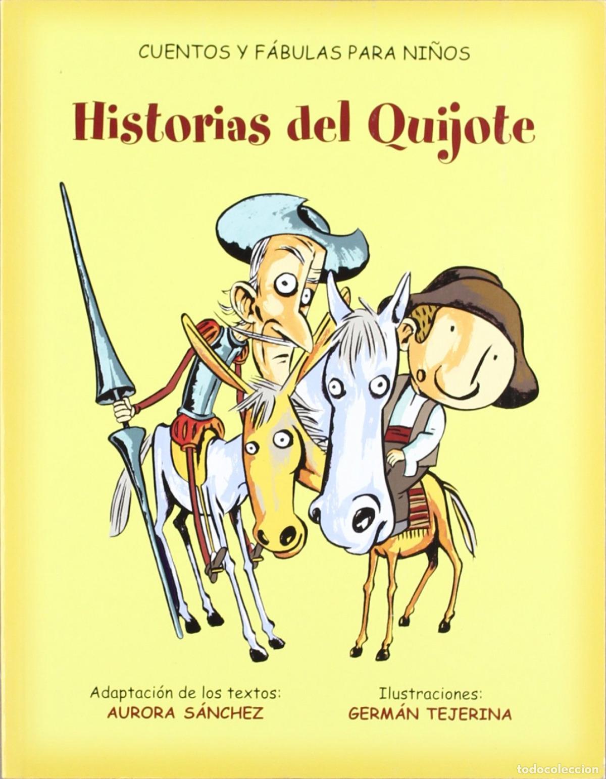 Libros: HISTORIAS DEL QUIJOTE - S&aacute;nchez Fern&aacute;ndez, Aurora