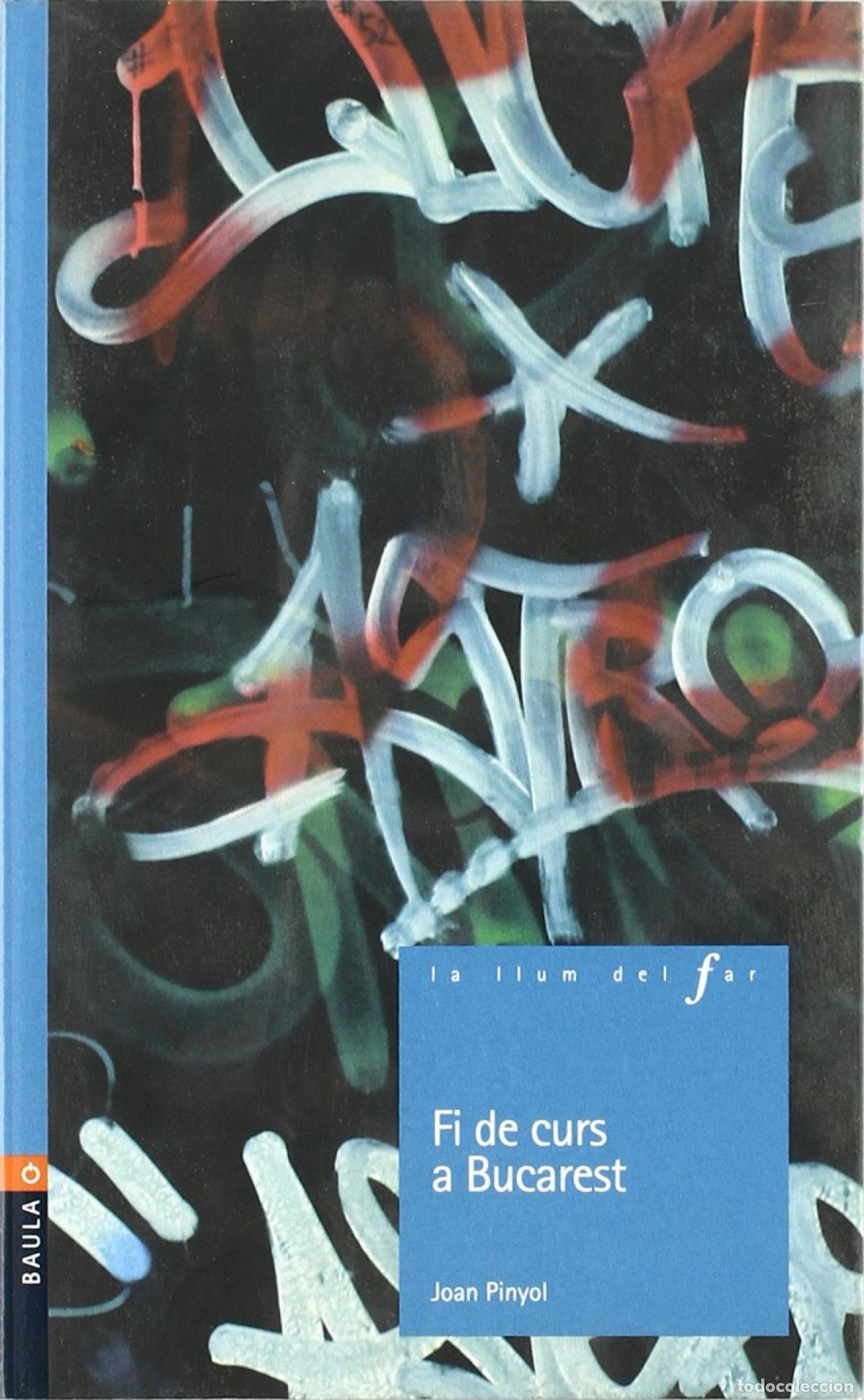 Libros: FI DE CURS A BUCAREST - PINYOL I COLOM, JOAN