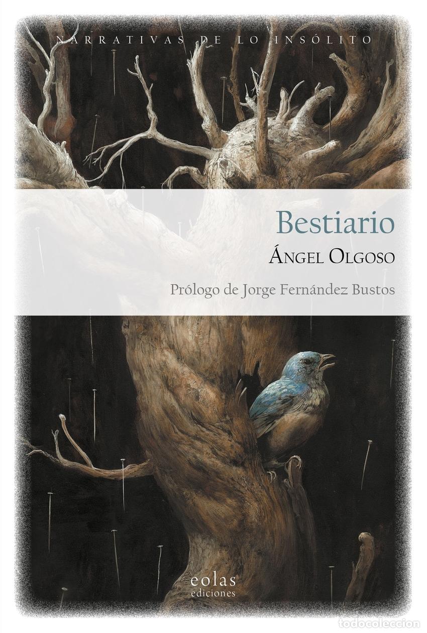 Libros: BESTIARIO - Olgoso, &Aacute;ngel