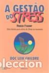 Libros: (PORT).GESTAO DO STRESS - Childre, Doc Lew