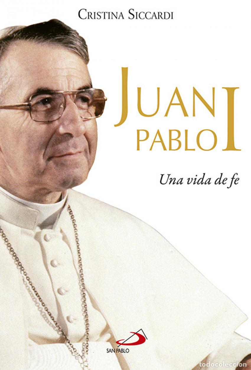 Libros: JUAN PABLO I - Siccardi, Cristina