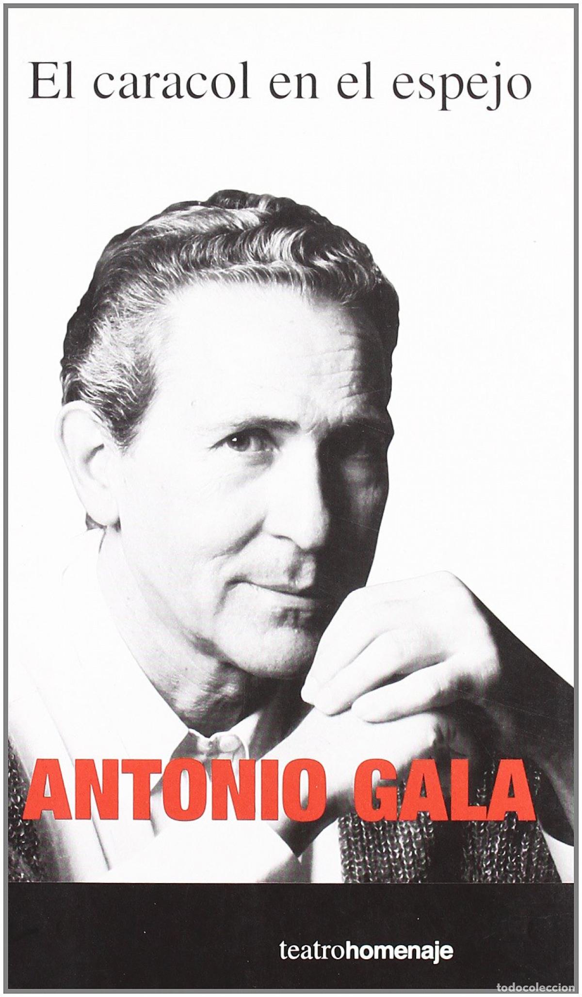 Libros: EL CARACOL EN EL ESPEJO - Gala Velasco, Antonio