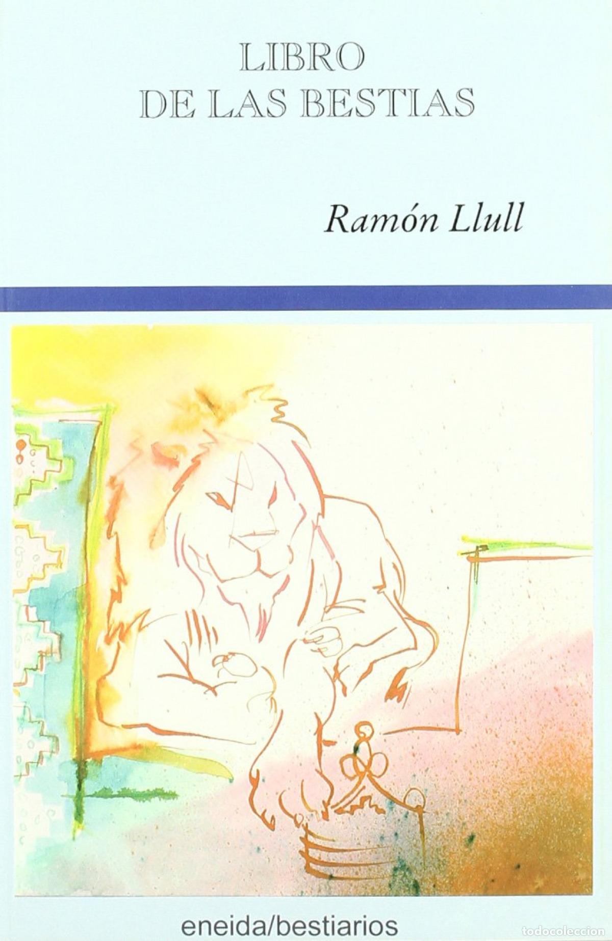 Libros: LIBROS DE LAS BESTIAS - Llull, Ram&oacute;n