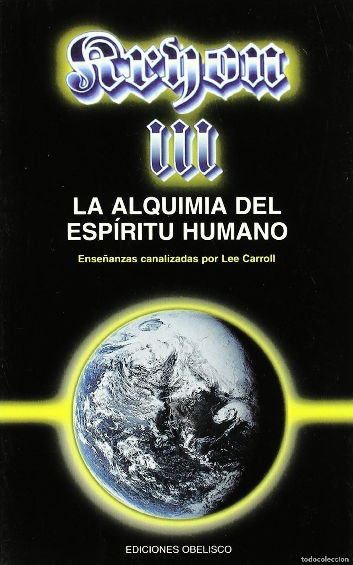 Libros: KRYON III-LA ALQUIMIA DEL ESPIRITU HUMANO - Carroll, Lee