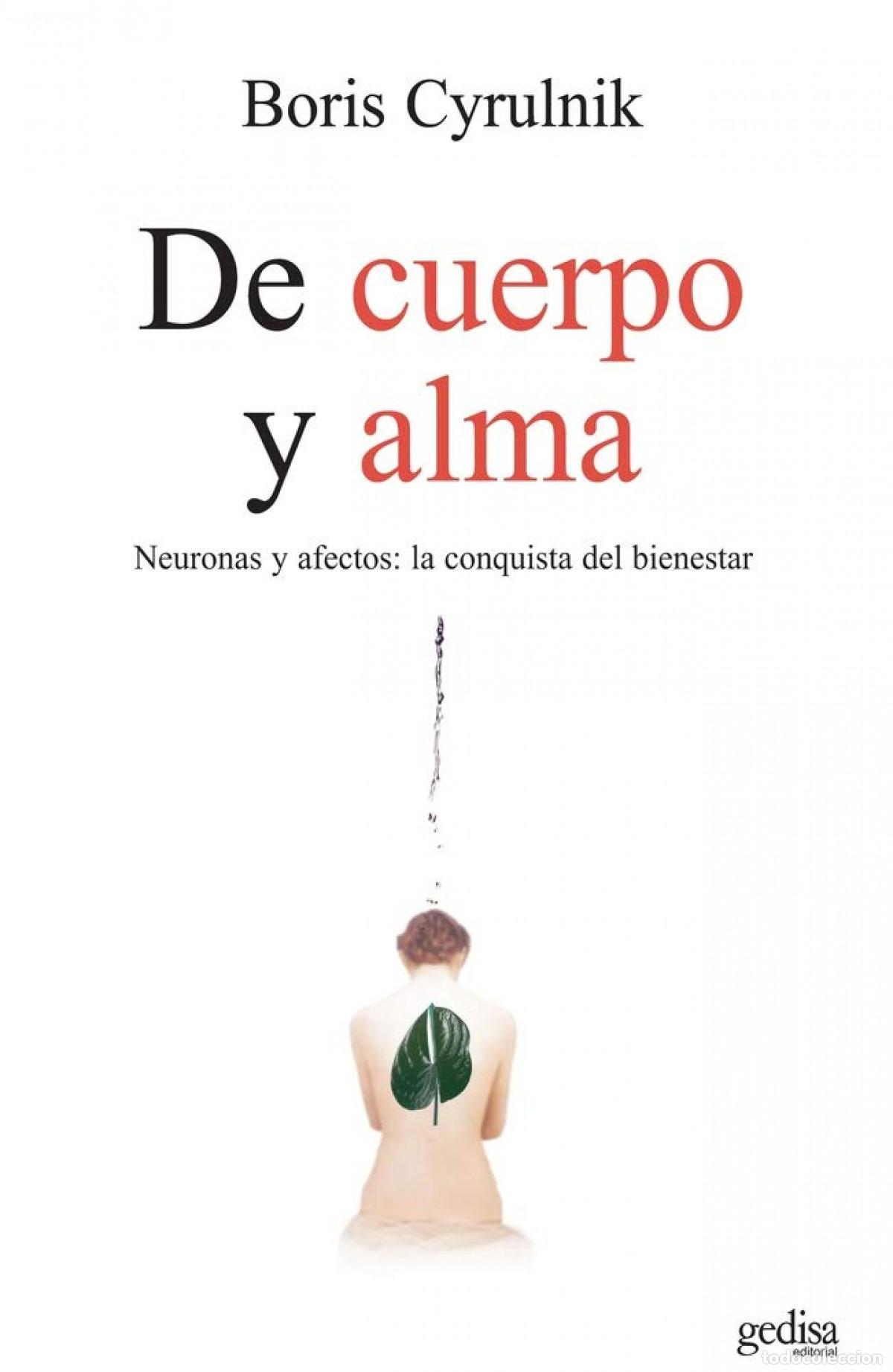 Libros: DE CUERPO Y ALMA - Cyrulnik, Boris