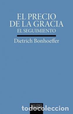 Libros: PRECIO DE LA GRACIA,EL - DIETRICH BONHOEFFER