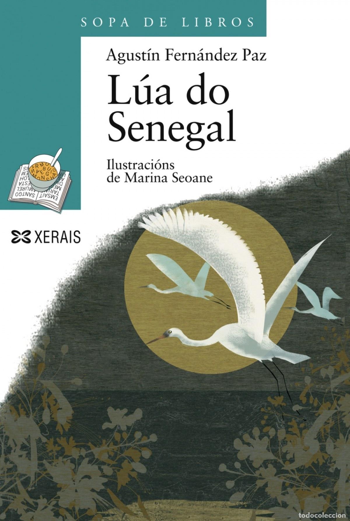 Libros: L&Uacute;A DO SENEGAL - Fern&aacute;ndez Paz, Agust&iacute;n