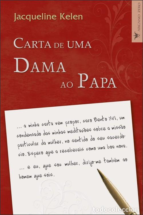 Livros: CARTA DE UMA DAMA AO PAPA - Kelen, Jacqueline