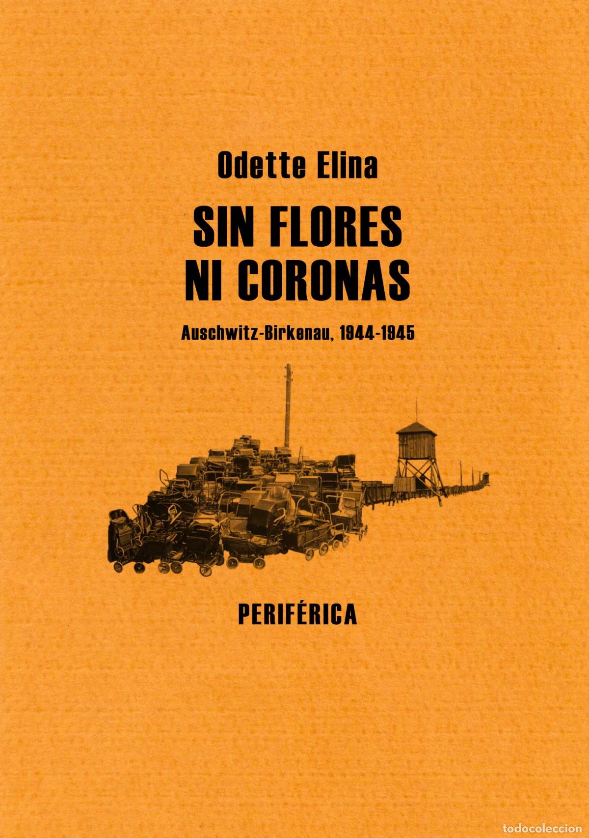Libros: SIN FLORES NI CORONAS - Elina, Odette