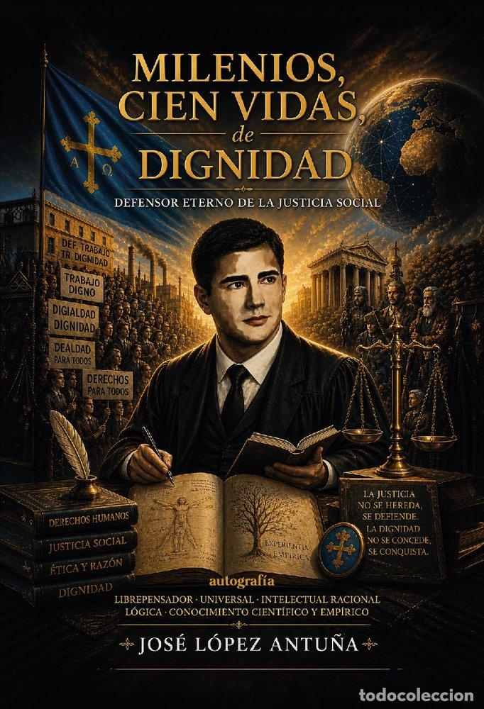 B&uuml;cher: MILENIOS CIEN VIDAS DE DIGNIDAD - LOPEZ ANTU&Ntilde;A, JOSE