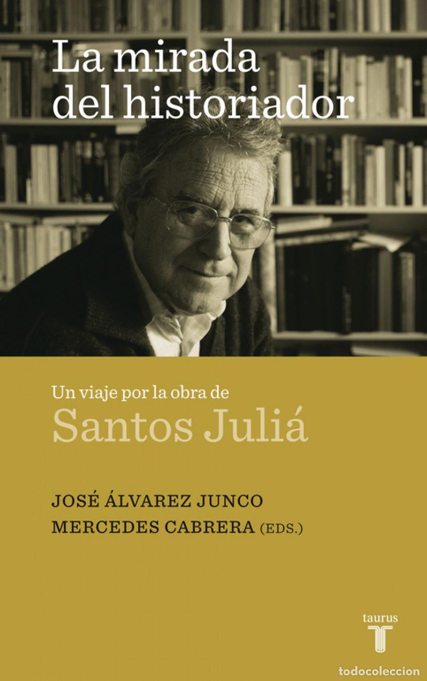 B&uuml;cher: LA MIRADA DEL HISTORIADOR - Varios autores