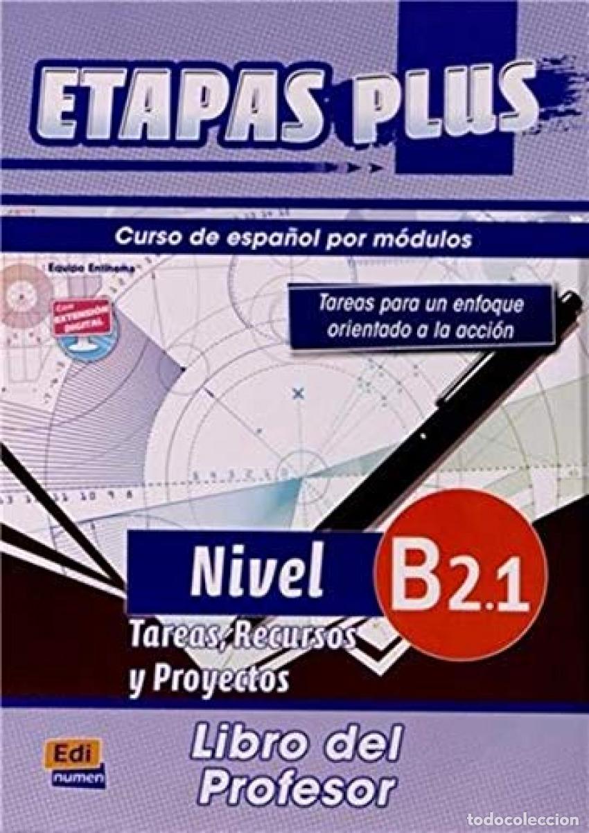 Libri: ETAPAS PLUS B2.1 PROFESOR - Material y trabajos de clase para la ensenanza y el aprendizaje de lengu