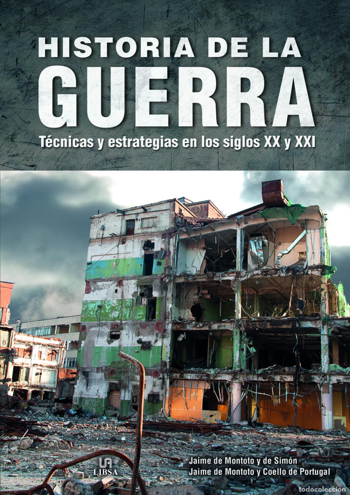 Libri: HISTORIA DE LA GUERRA - de Montoto y de Sim&oacute;n, Jaime