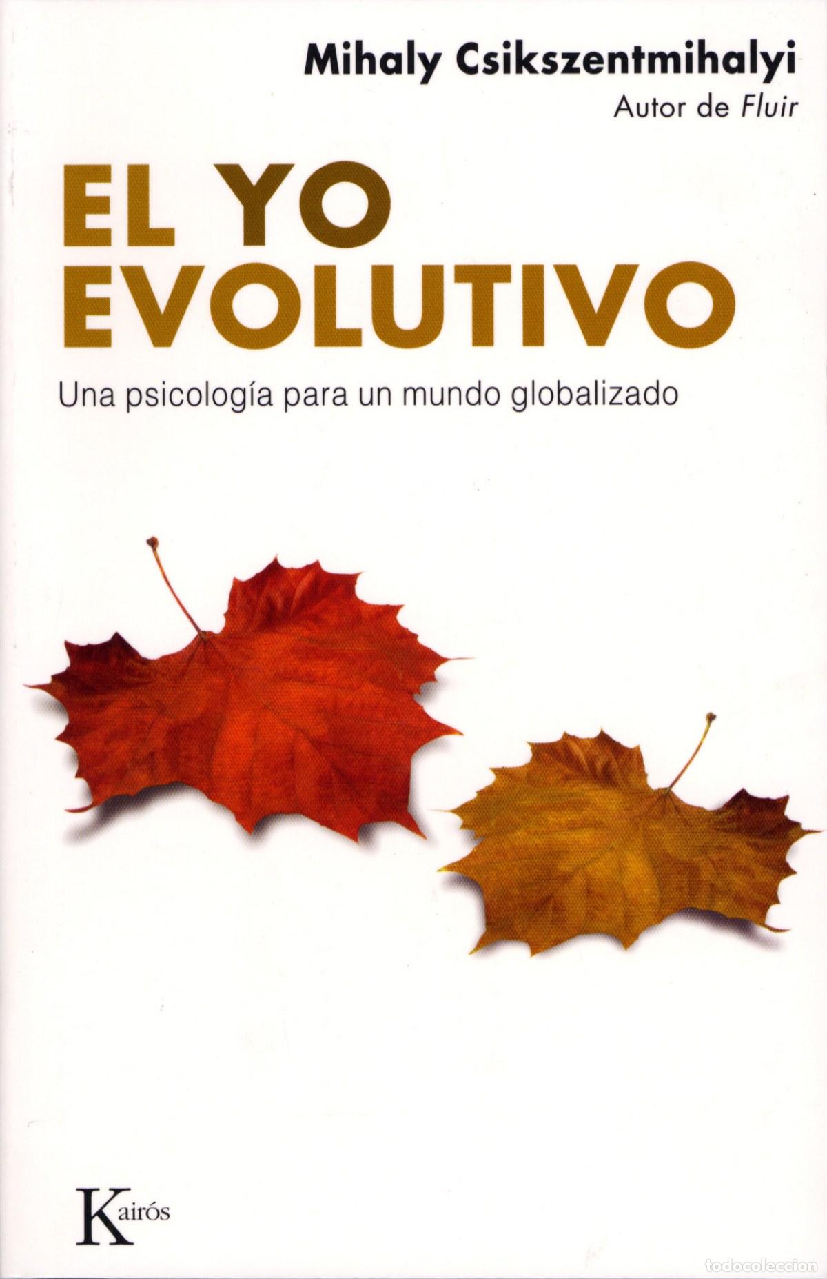 Libri: EL YO EVOLUTIVO - Csikszentmihalyi, Mihaly
