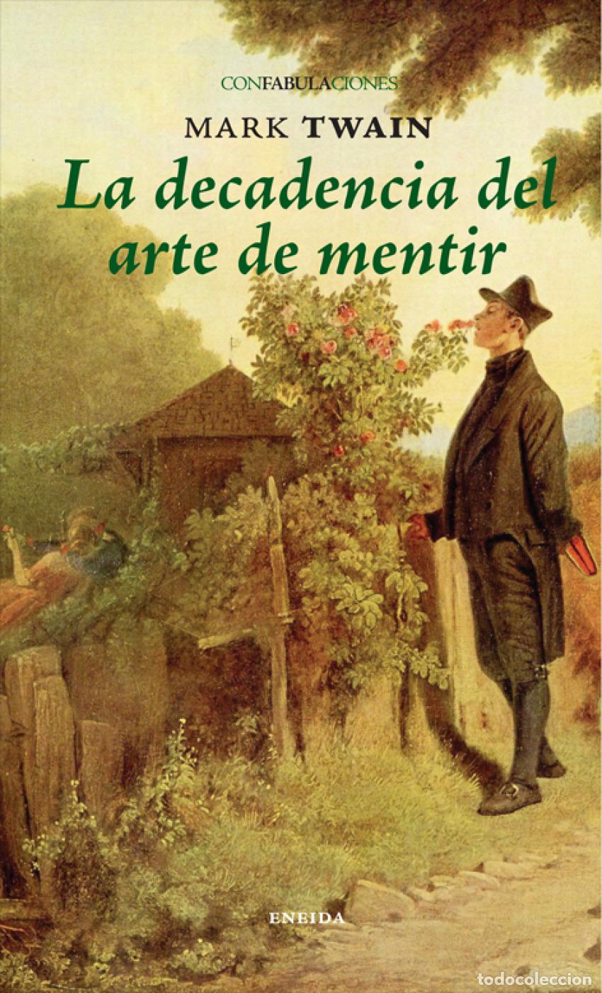 Livros: LA DECADENCIA DEL ARTE DE MENTIR - Twain, Mark