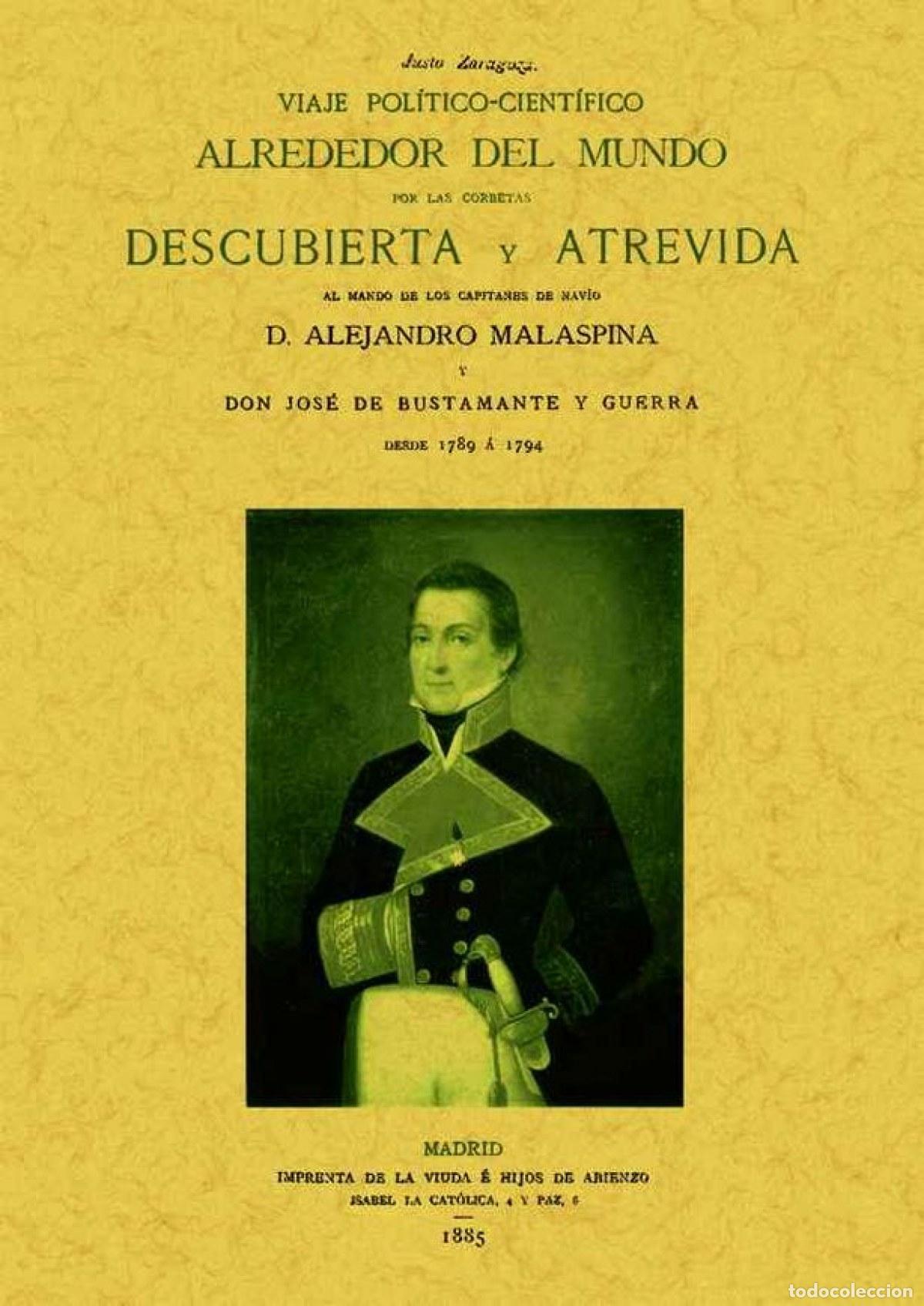 Libros: VIAJE POL&Iacute;TICO-CIENT&Iacute;FICO ALREDEDOR DEL MUNDO POR LAS CORBETAS &rdquo;DESCUBIERTA&rdquo; Y &rdquo;ATREVIDA&rdquo; - Malaspin