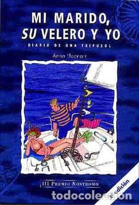 Livres: MI MARIDO, SU VELERO Y YO - Anna Lleonart