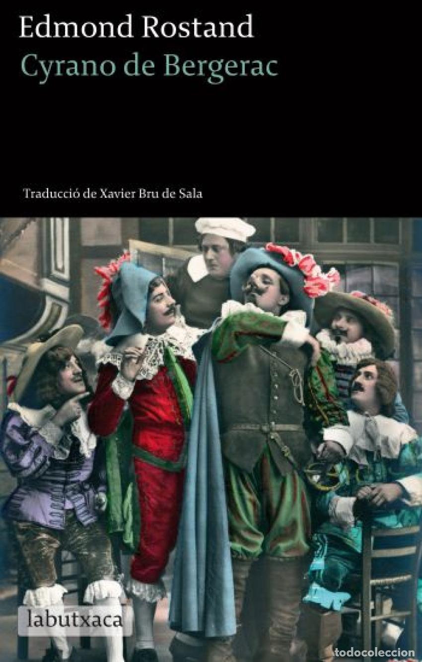 B&uuml;cher: CYRANO DE BERGERAC - ROSTAND, EDMON (TRAD XAVIER BRU DE SALA)