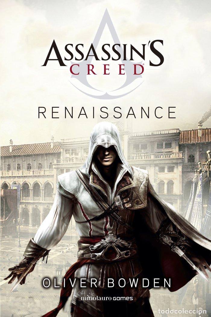 Libros: ASSASSINS CREED RENAISSANCE - OLIVER BOWDEN