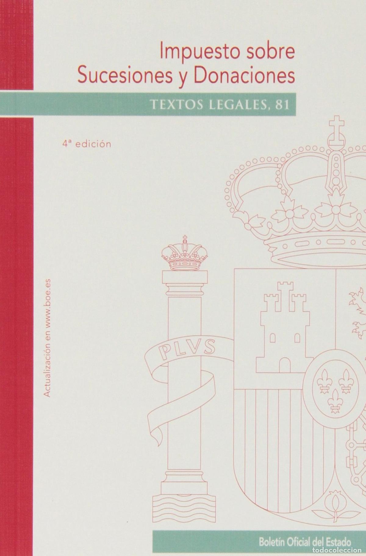 Libros: IMPUESTO SOBRE SUCESIONES Y DONACIONES. 4&ordf;EDICI&Oacute;N - Boe