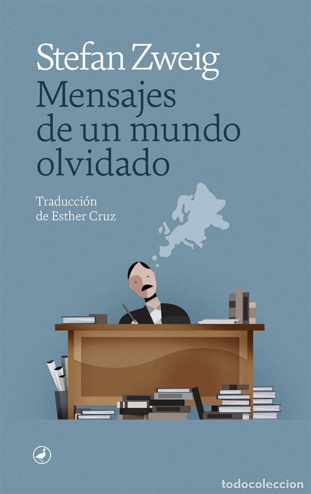 Libri: MENSAJES DE UN MUNDO OLVIDADO - ZWEIG, STEFAN