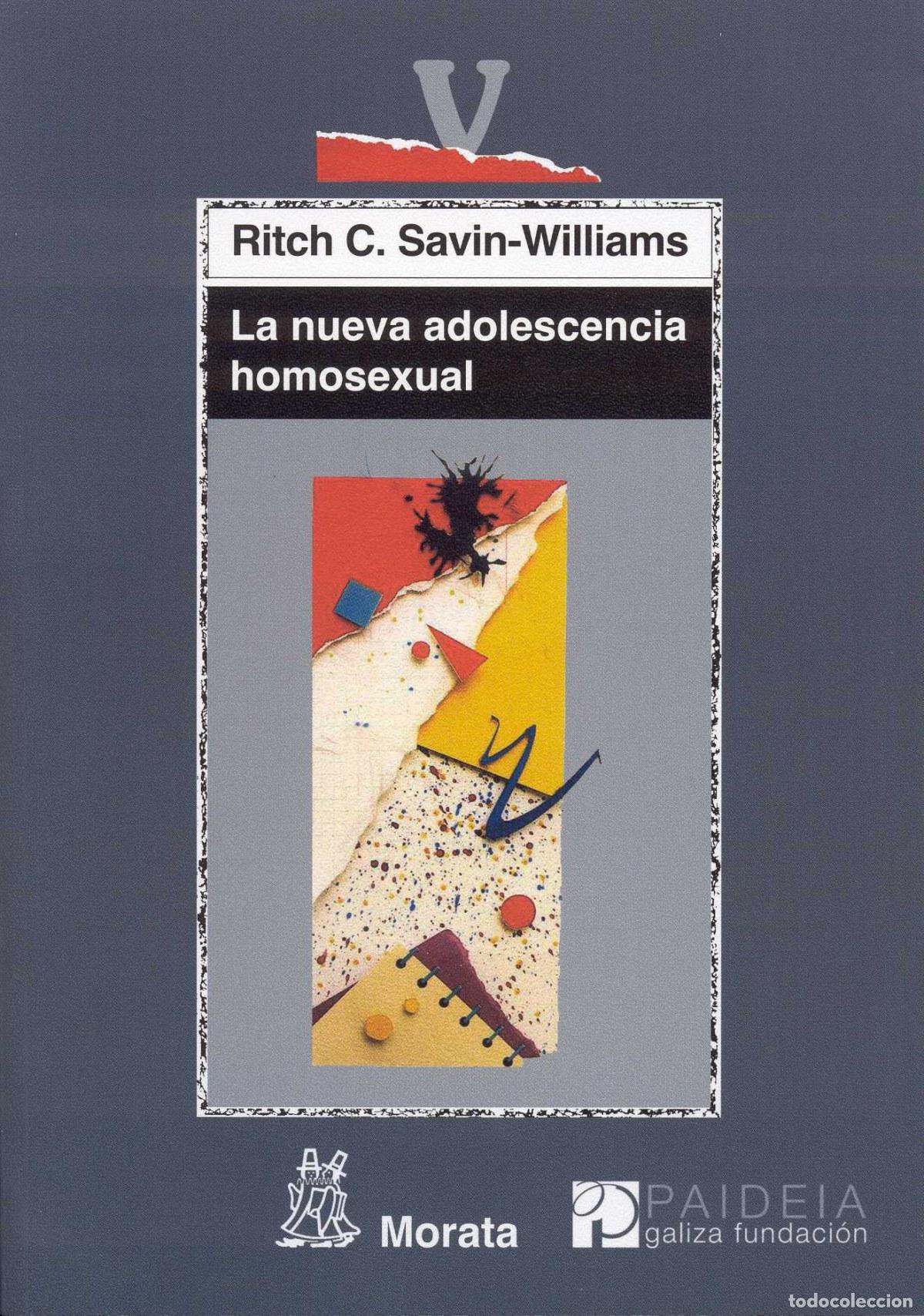 Libri: NUEVA ADOLESCENCIA HOMOSEXUAL - Savinb, Ritch