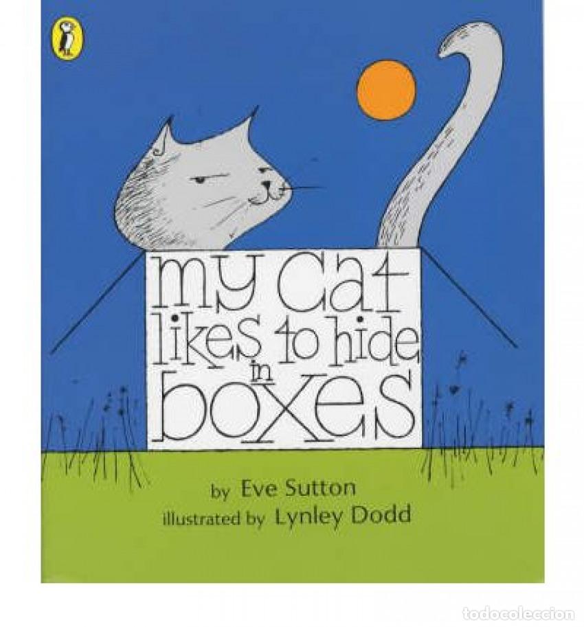 Libri: MY CAT LIKES TO HIDE IN BOXES - Sutton, E