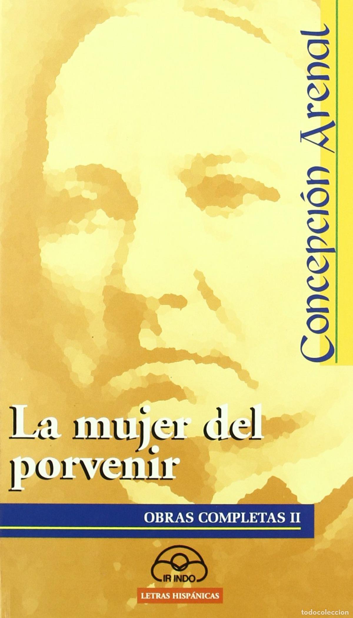 Libros: LA MUJER DEL PORVENIR - Arenal, Concepci&oacute;n