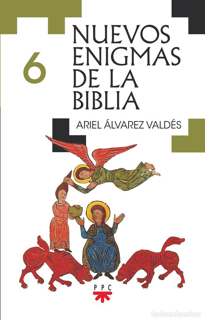 Libros: NUEVOS ENIGMAS DE LA BIBLIA 6 - ALVAREZ VALDES, ARIEL