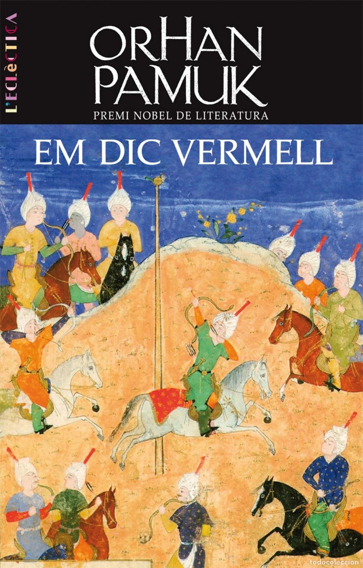Livros: EM DIC VERMELL - Orhan Pamuk