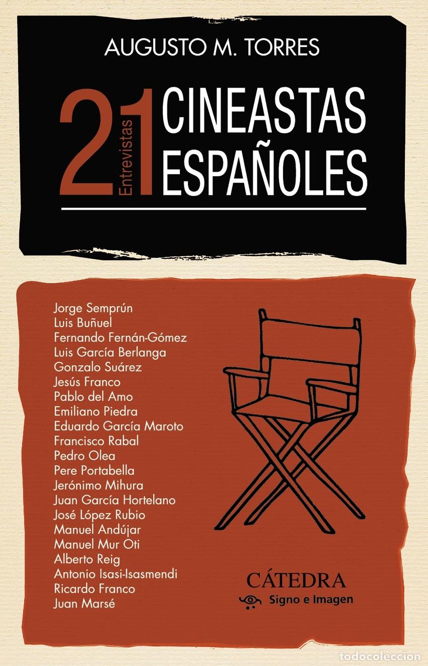 Livros: 21 CINEASTAS ESPA&Ntilde;OLES - Torres, Augusto M