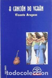 Livros: A CANCI&Oacute;N DO VER&Aacute;N - Araguas, Vicente