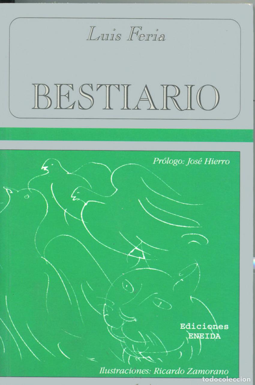 Libros: BESTIARIO DE LUIS FERIA - Feria, Luis