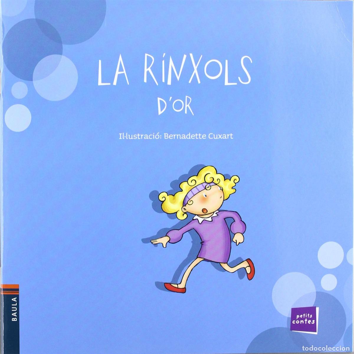 books: LA RINXOLS D'OR - Cuxart, Bernadette (Il&middot;lust)
