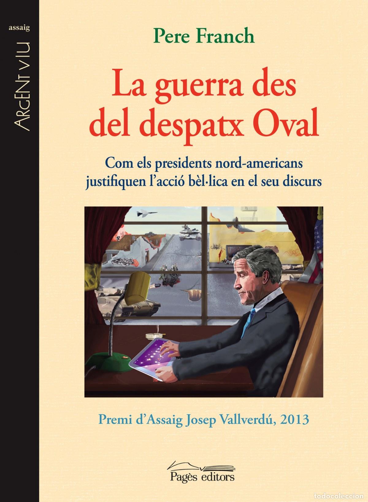books: LA GUERRA DES DEL DESPATX OVAL - Frach, Pere