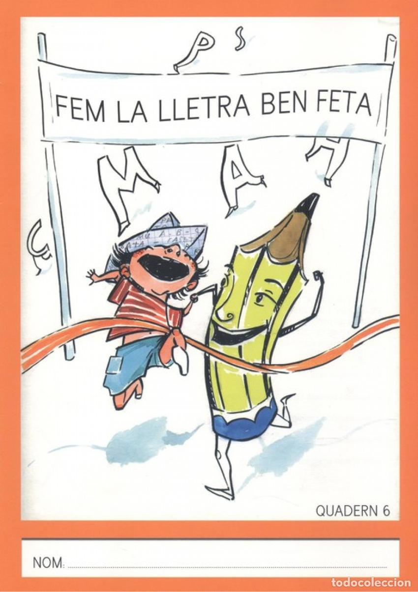 Libros: FEN LA LLETRA BEN FETA MAJ&Uacute;SCULA 6 - VV.AA.