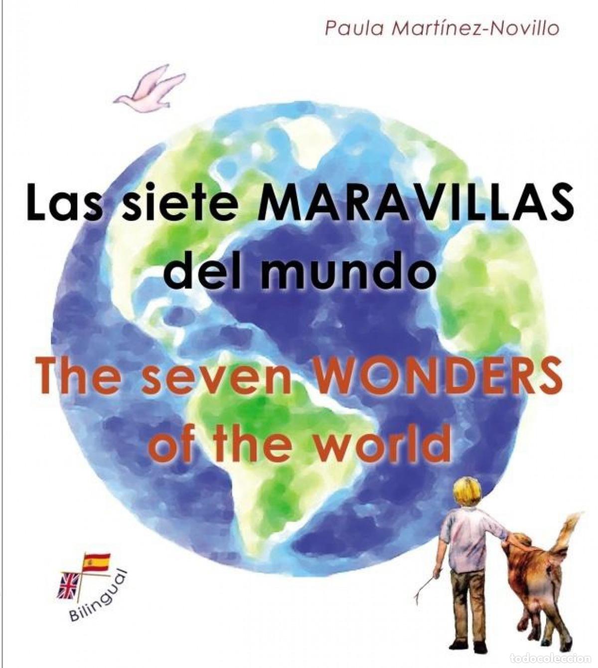 Libros: LAS SIETE MARAVILLAS DEL MUNDO - MART&Iacute;NEZ NOVILLO REY, PAULA