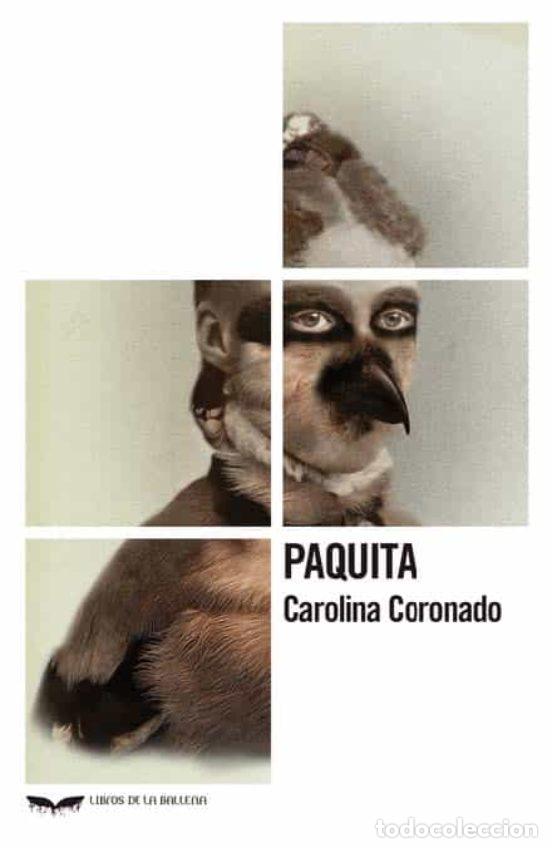 Libros: PAQUITA - Coronado, Carolina