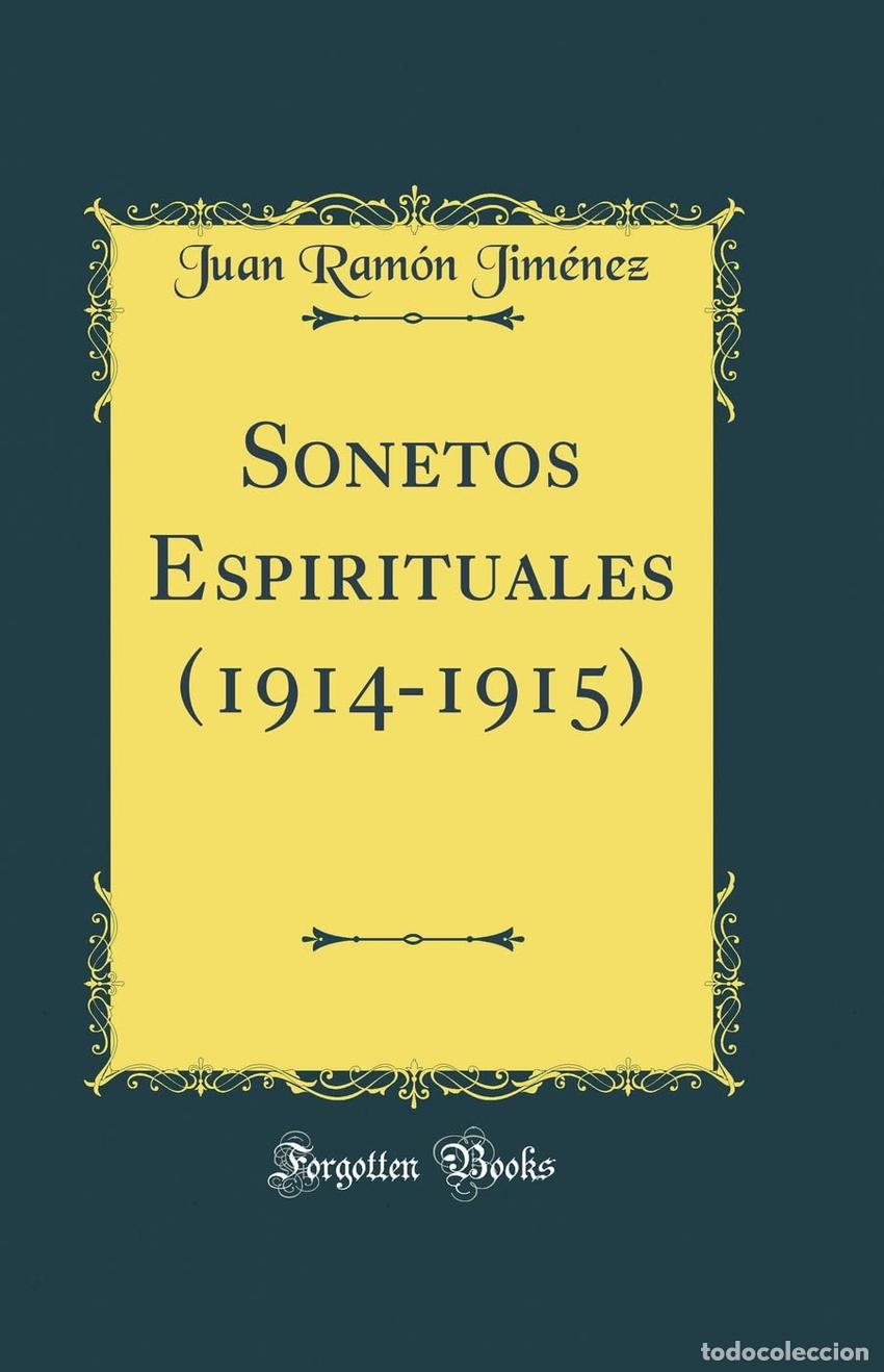 Libros: SONETOS ESPIRITUALES (1914-1915) - Jim&eacute;nez, Ju&aacute;n Ram&oacute;n