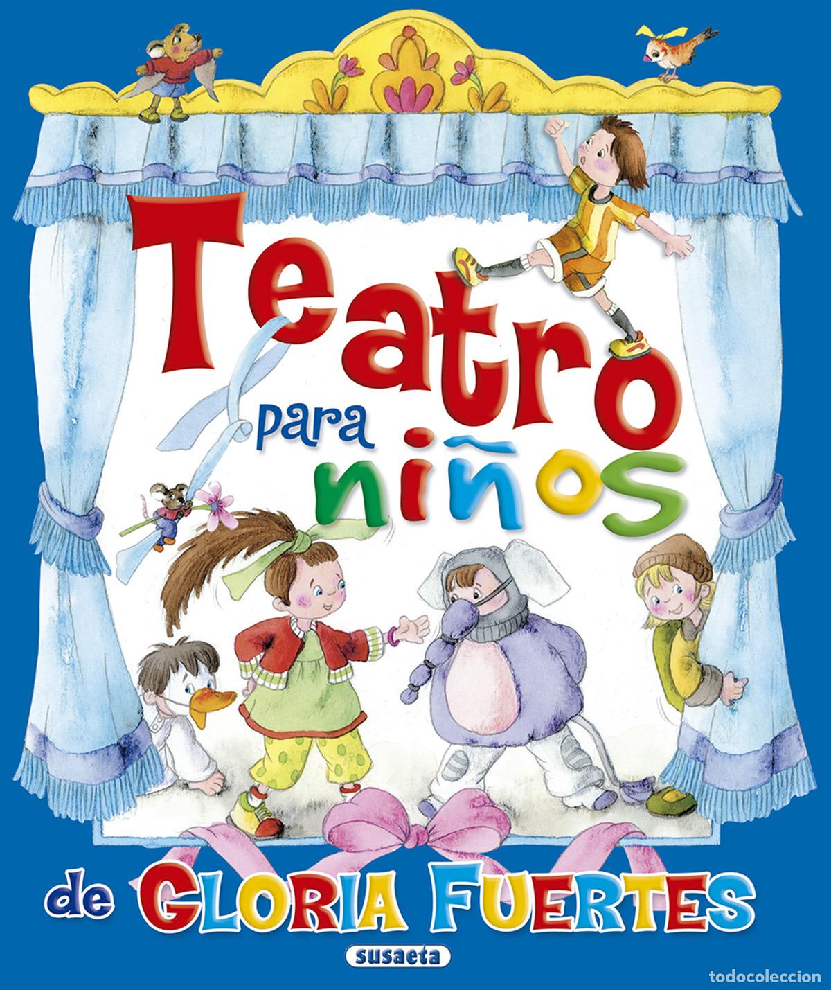 Libros: TEATRO PARA NI&Ntilde;OS DE GLORIA FUERTES - Fuertes, Gloria