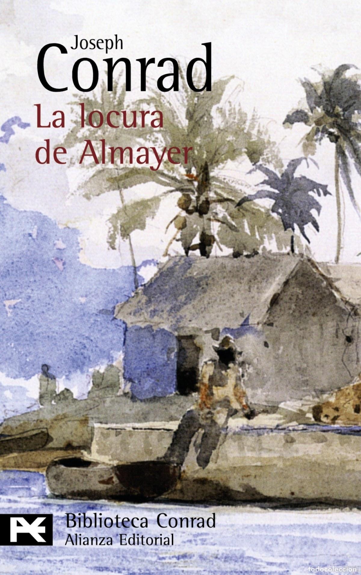 Libros: LA LOCURA DE ALMAYER - Conrad, Joseph