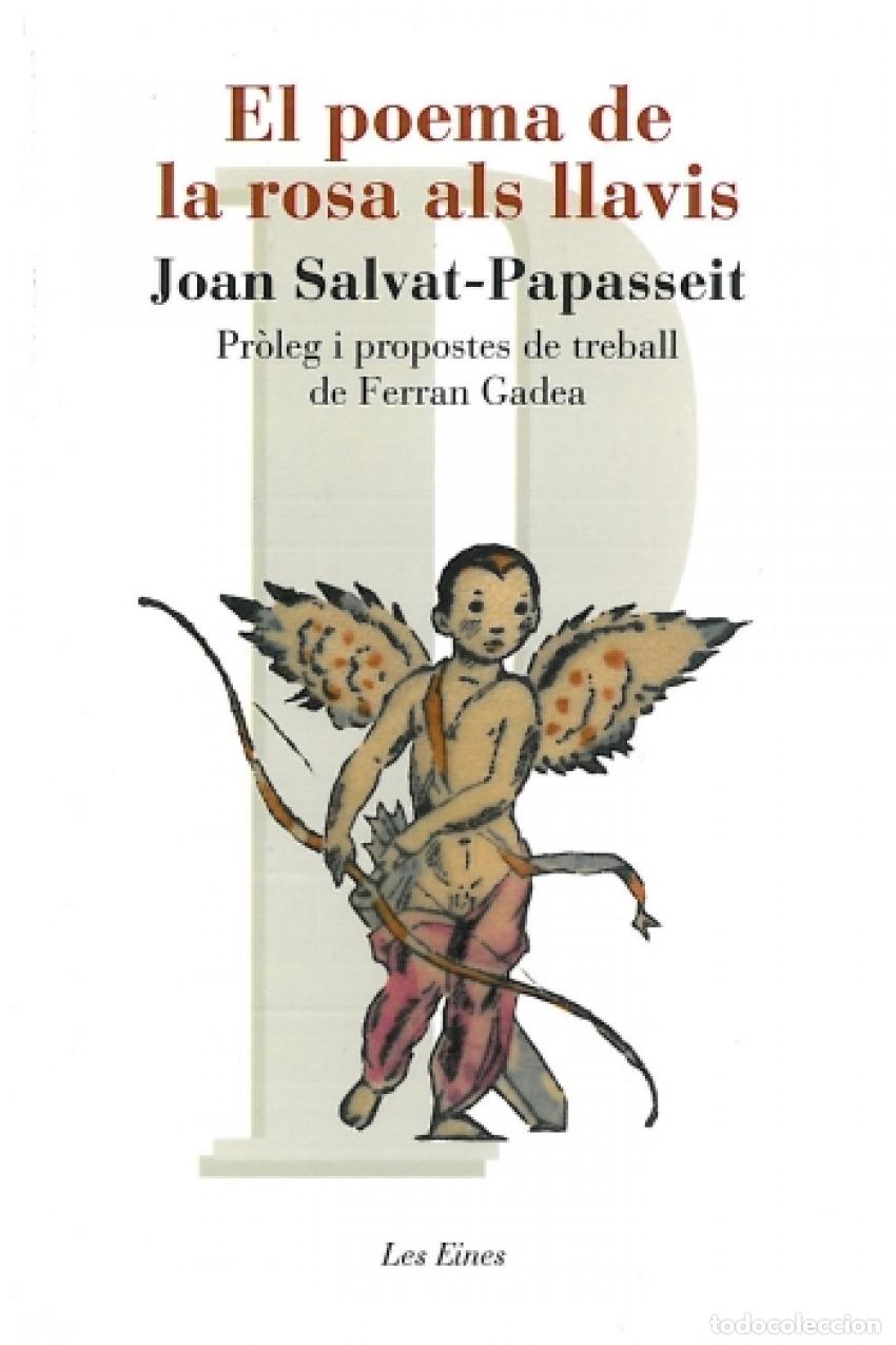 Libros: EL POEMA DE LA ROSA ALS LLAVIS - Joan Salvat Papasseit