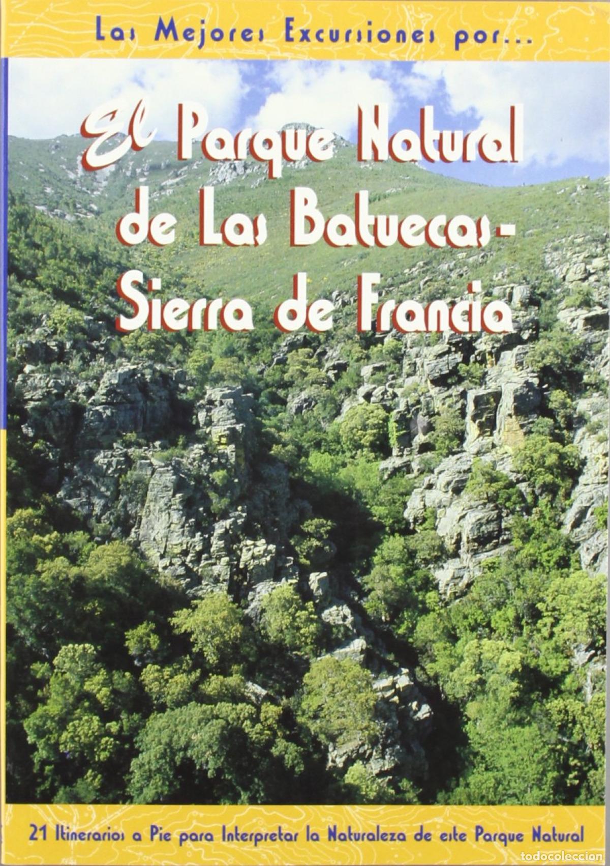 Libros: PARQUE NATURAL DE BATUECAS-SIERRA DE FRANCIA - Tom&aacute;s Santamar&iacute;a