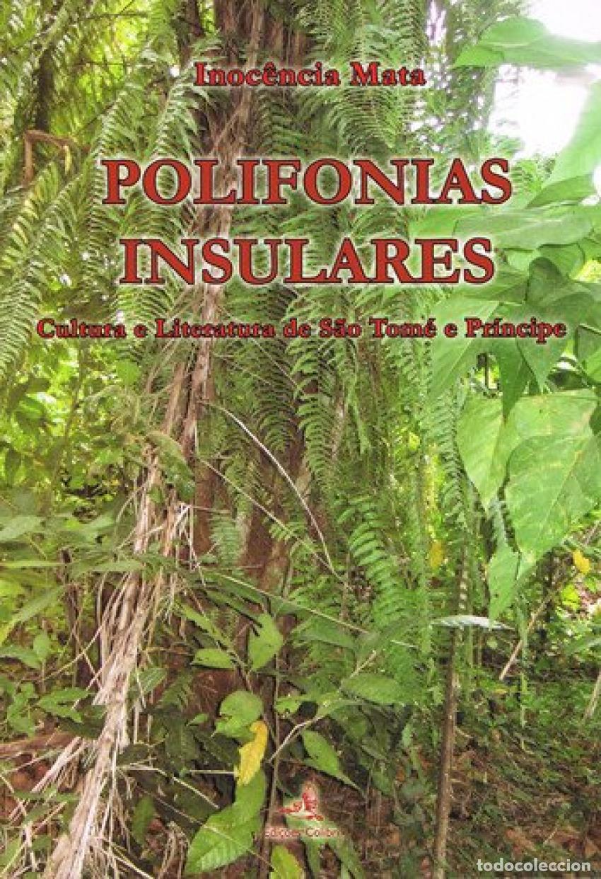 Libros: POLIFONIAS INSULARES CULTURA E LITERATURA DE S&Atilde;O TOM&Eacute; E PRINC&Iacute;PE - Mata, Inoc&ecirc;ncia
