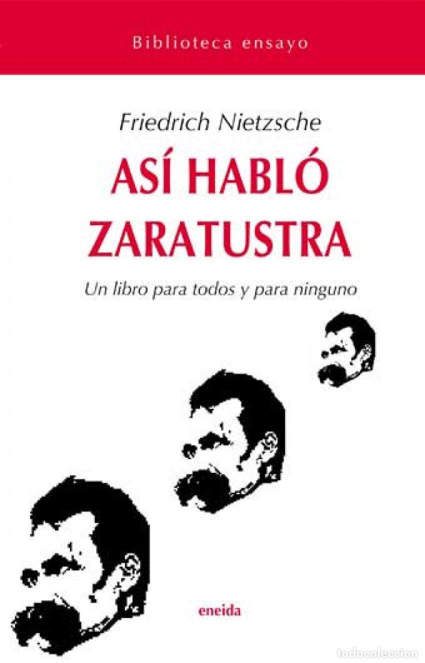 Libros: AS&Iacute; HABL&Oacute; ZARATUSTRA - Nietzsche, Friedrich