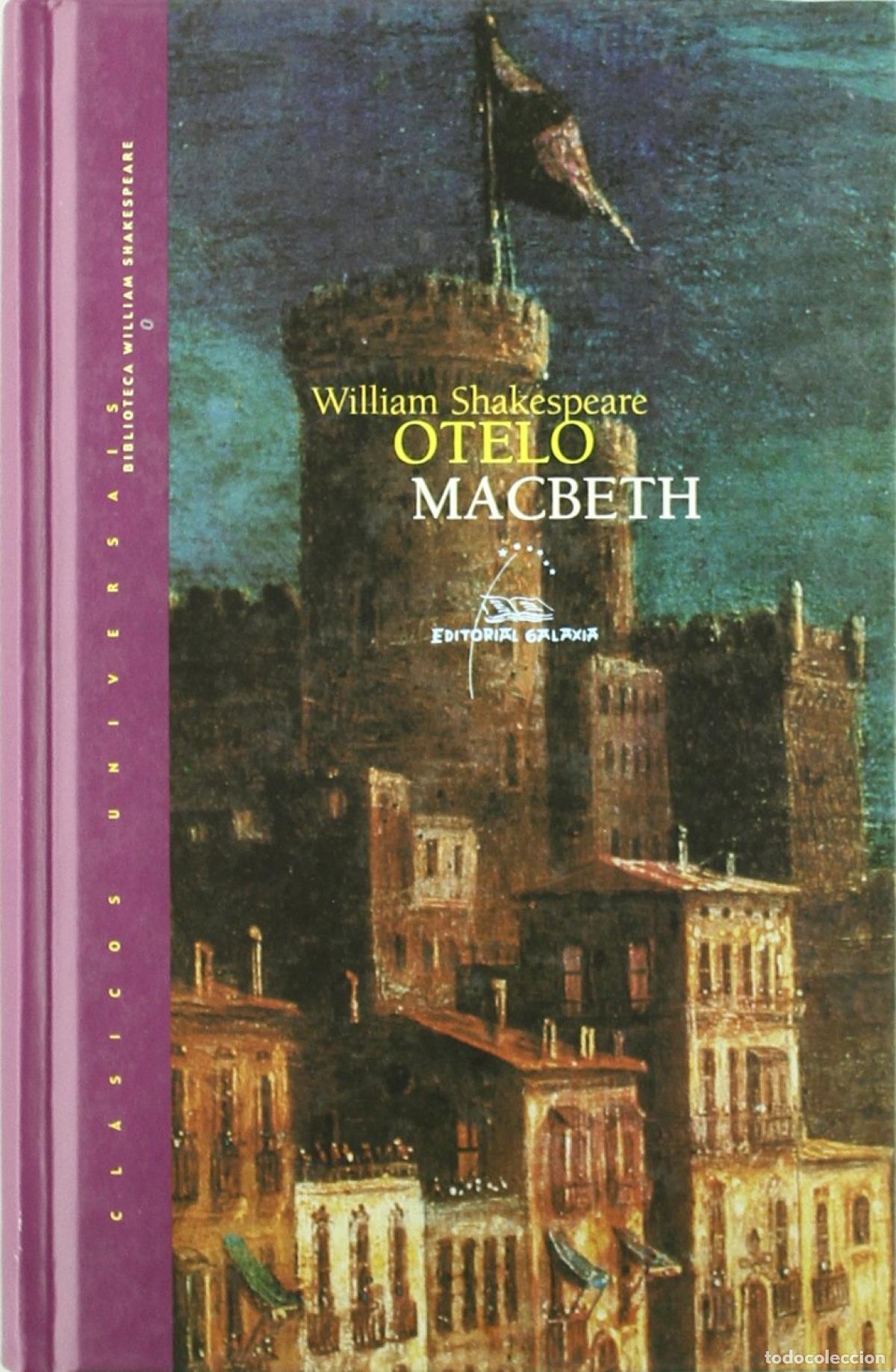 Libros: OTELO - MACBETH - Shakespeare, William